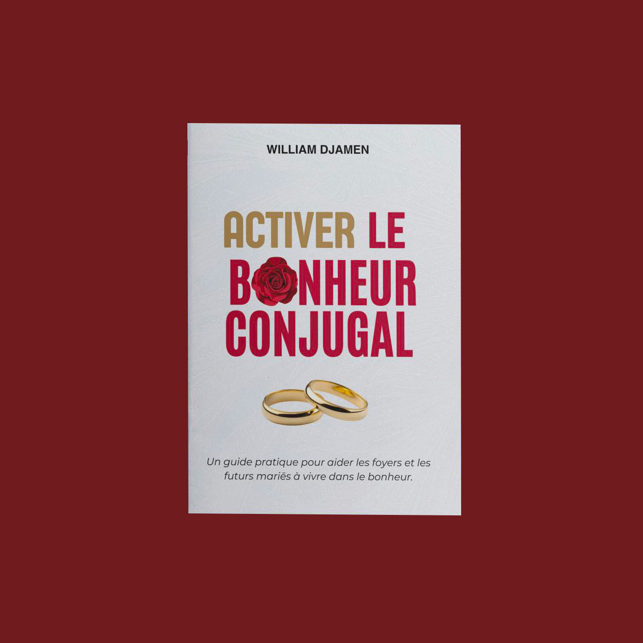 Couverture : Activer le Bonheur Conjugal